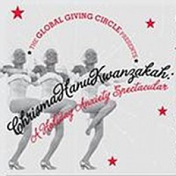 ChrismaHanuKwanzakah: A Holiday Anxiety-Relief Spectacular